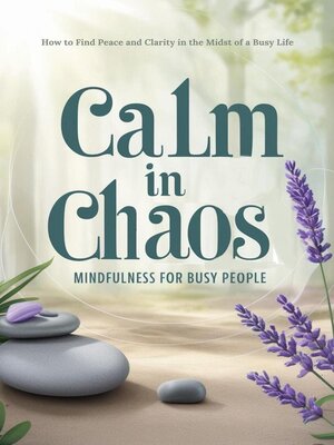 cover image of Calm in Chaos